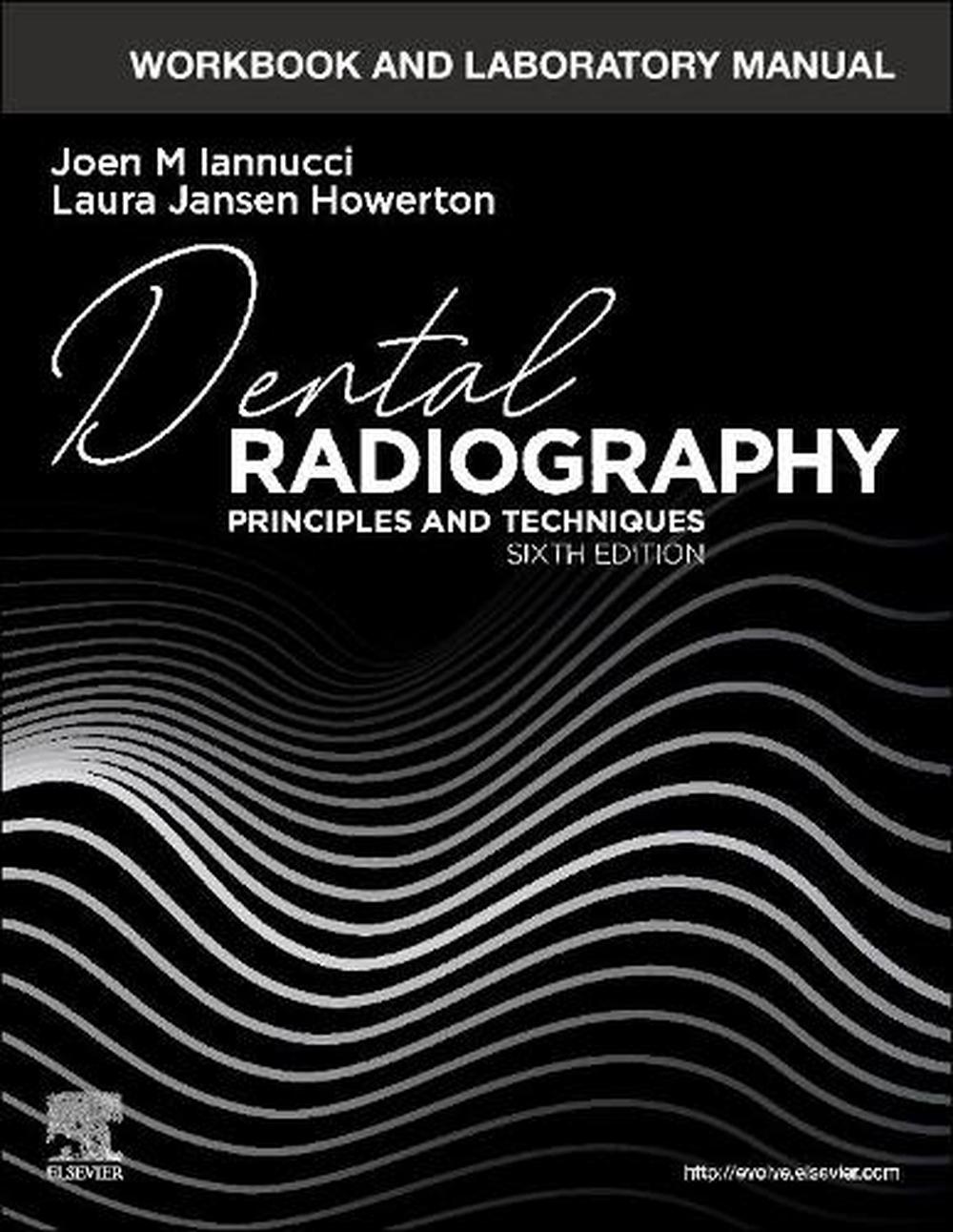 Workbook and Laboratory Manual for Dental Radiography, 9780323695879