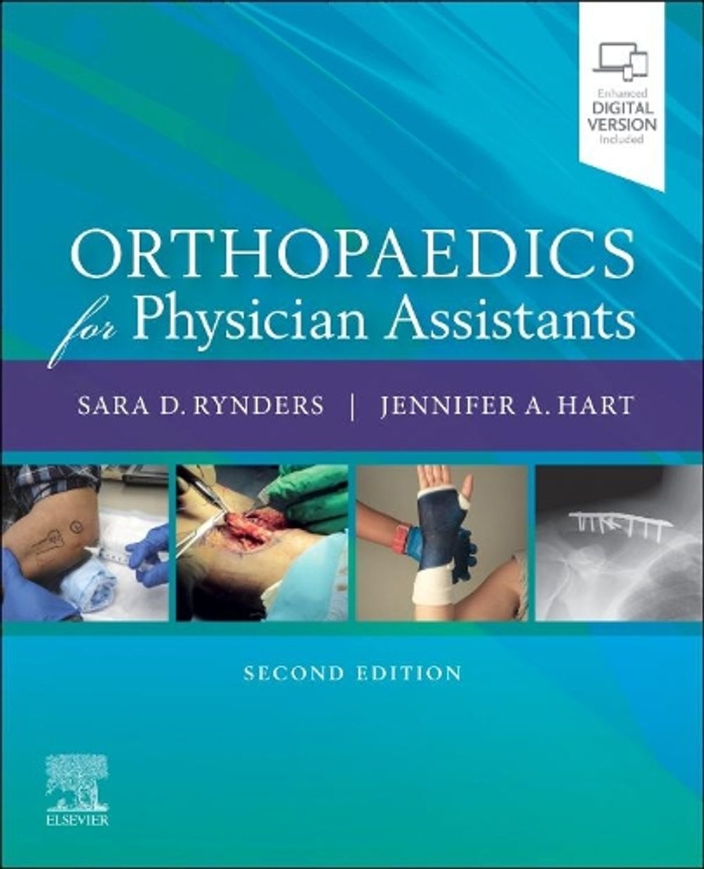 Orthopaedics for Physician Assistants, 2nd Edition by Sara D. Rynders - ISBN: 9780323709842