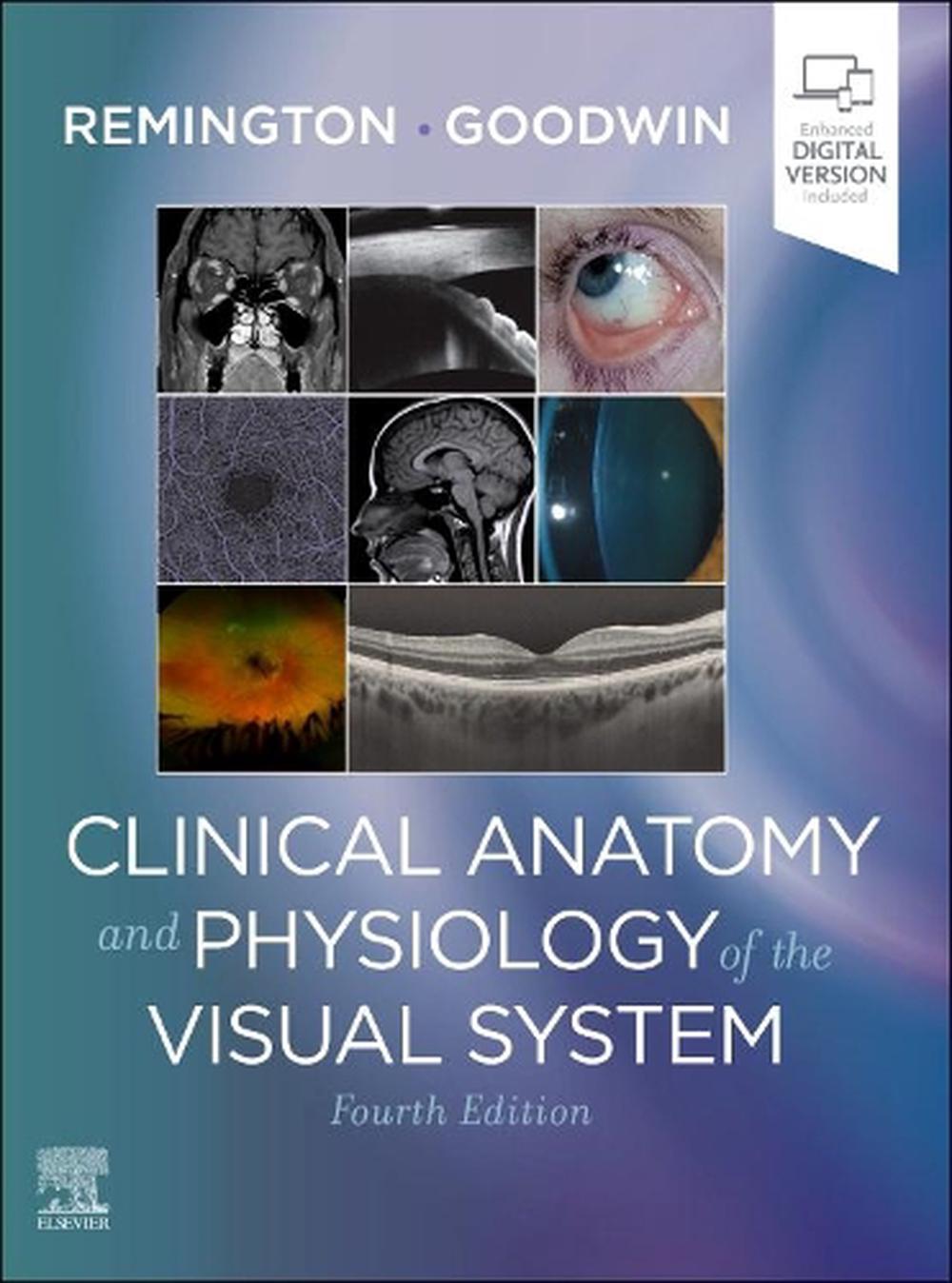Clinical Anatomy and Physiology of the Visual System, 9780323711685