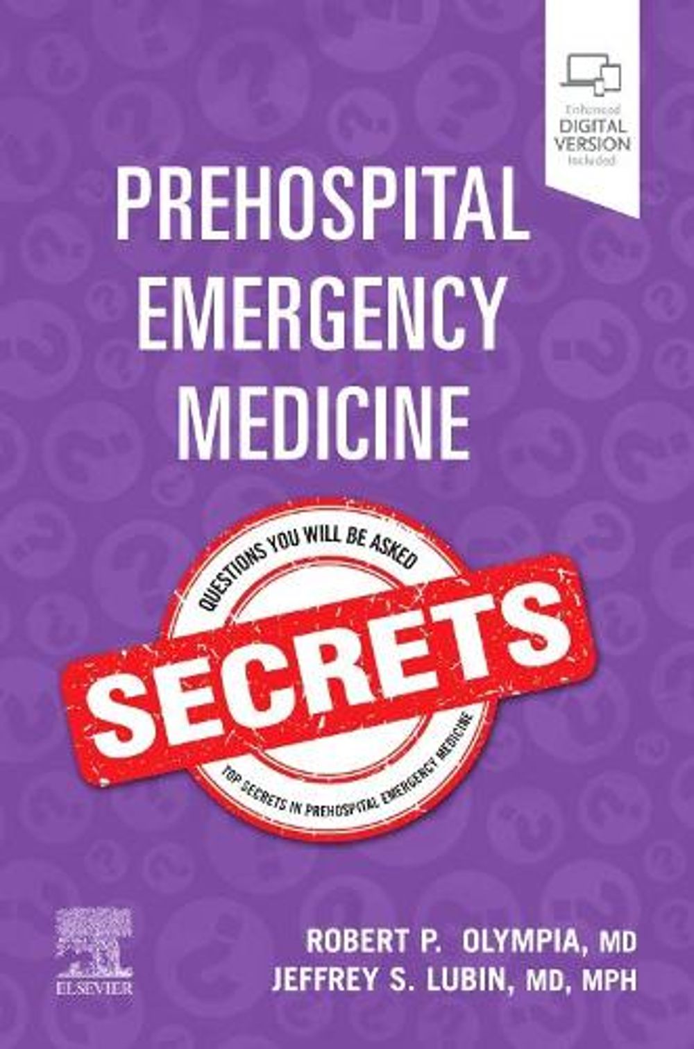 Prehospital Emergency Medicine Secrets by Jeffrey S. Lubin - ISBN: 9780323722667