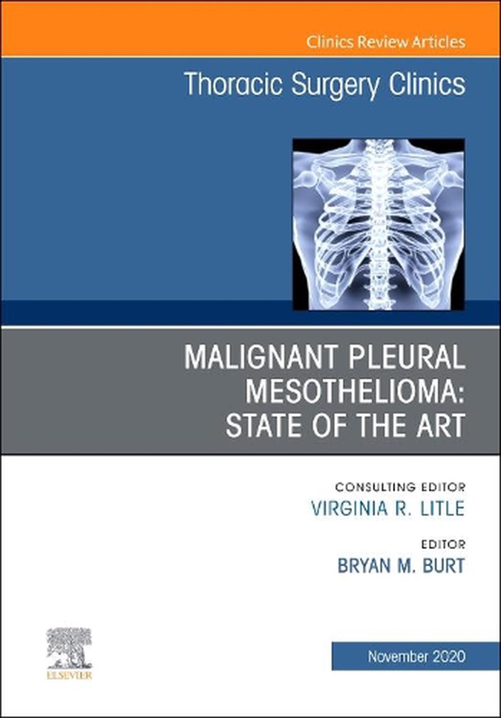 Malignant Pleural Mesothelioma, An Issue of Thoracic Surgery Clinics, 9780323759649