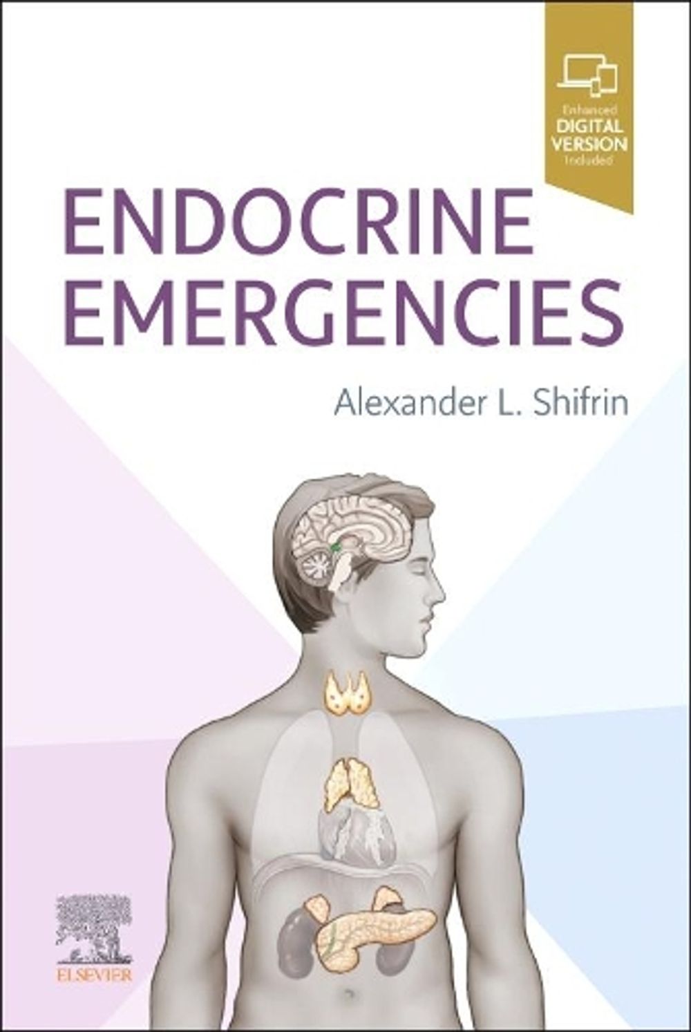 Endocrine Emergencies by Alexander L. Shifrin - ISBN: 9780323760973