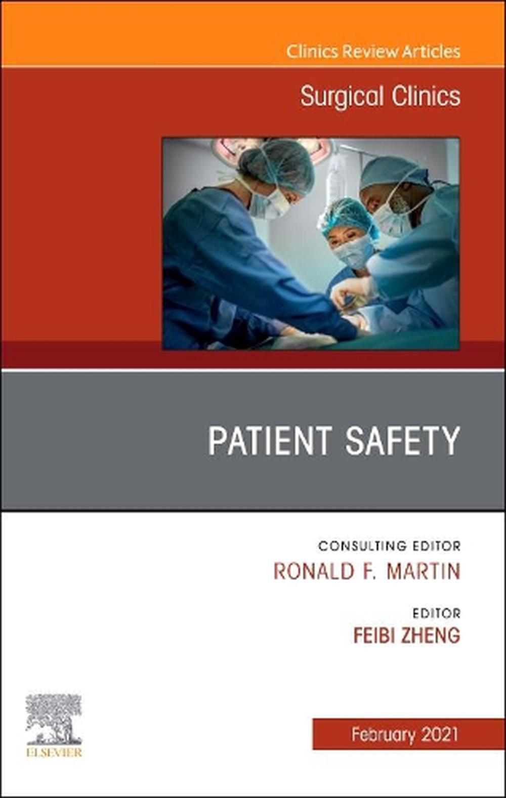 Patient Safety, An Issue of Surgical Clinics, 9780323776288