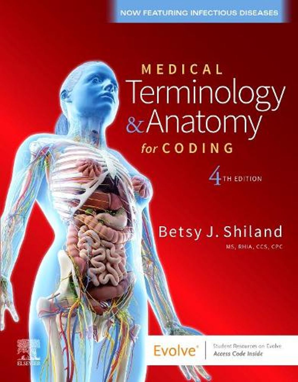 Medical Terminology & Anatomy for Coding Elsevier eBook on Vitalsource (Retail Access Card), 4th Edition by Shiland - ISBN: 9780323776509