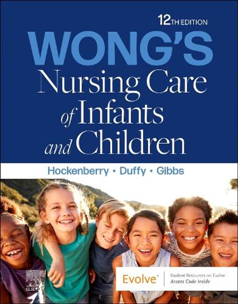Wong's Nursing Care of Infants and Children, 12th Edition by Marilyn J. Hockenberry - ISBN: 9780323776707