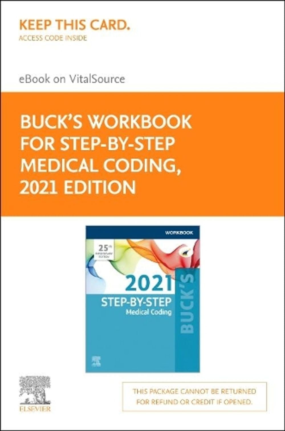 Buck's Workbook for Step-By-Step Medical Coding, 2021 Edition Elsevier eBook on Vitalsource (Retail Access Card) by Elsevier - ISBN: 9780323778251