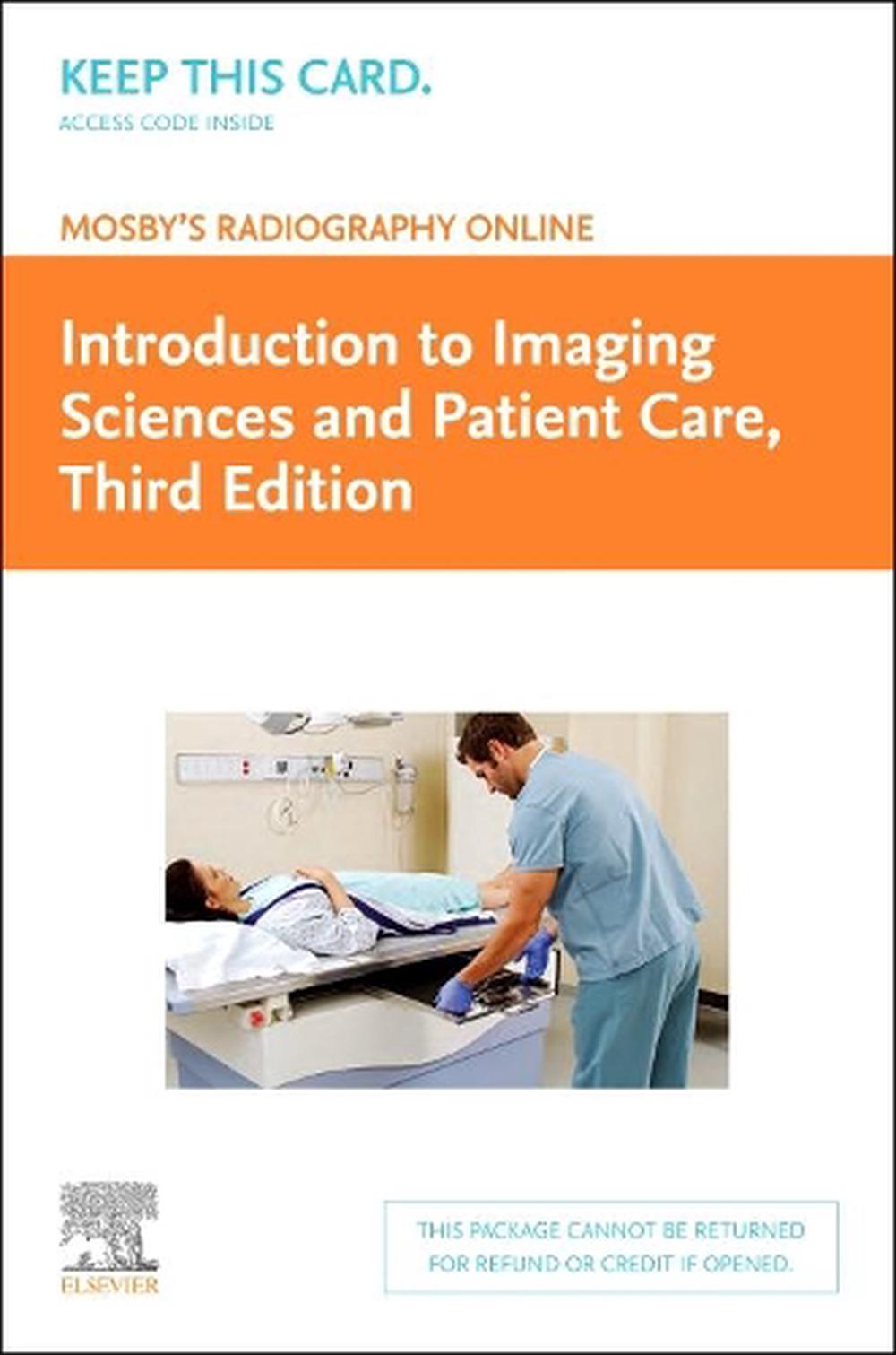 Mosby'S Radiography Online: Introduction to Imaging Sciences and Patient Care (Access Code), 3rd Edition, 9780323779104