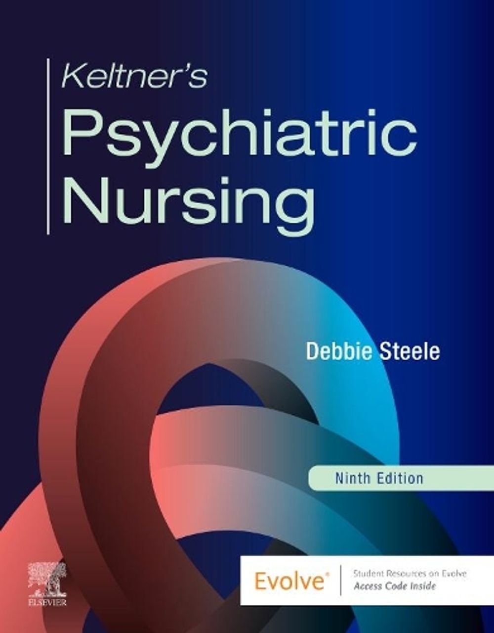 Keltner's Psychiatric Nursing, 9th Edition by Debbie Steele - ISBN: 9780323791960