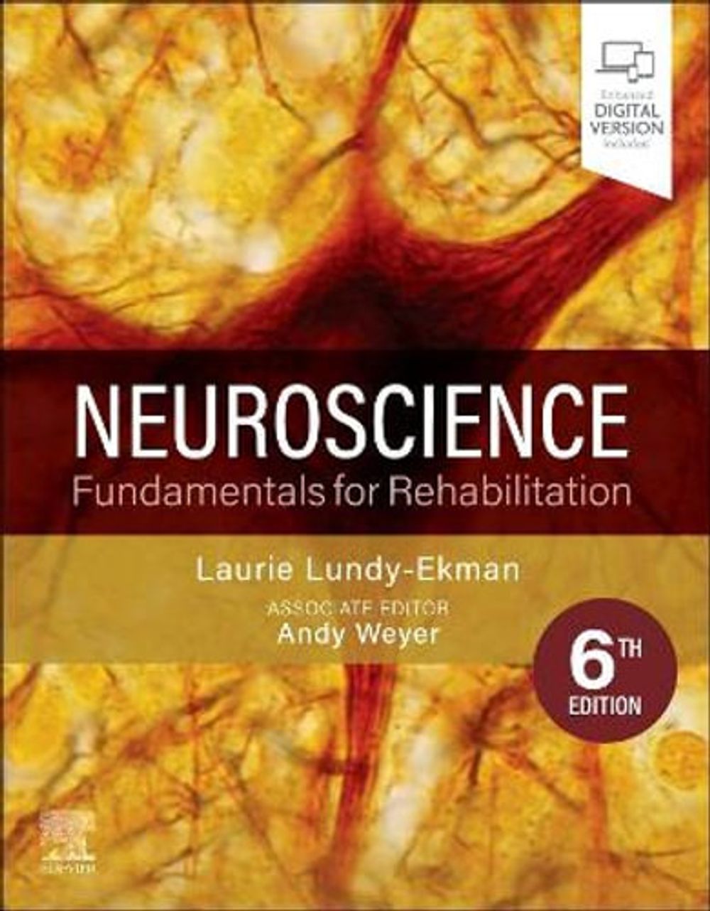 Neuroscience, 6th Edition by Laurie Lundy-Ekman - ISBN: 9780323792677