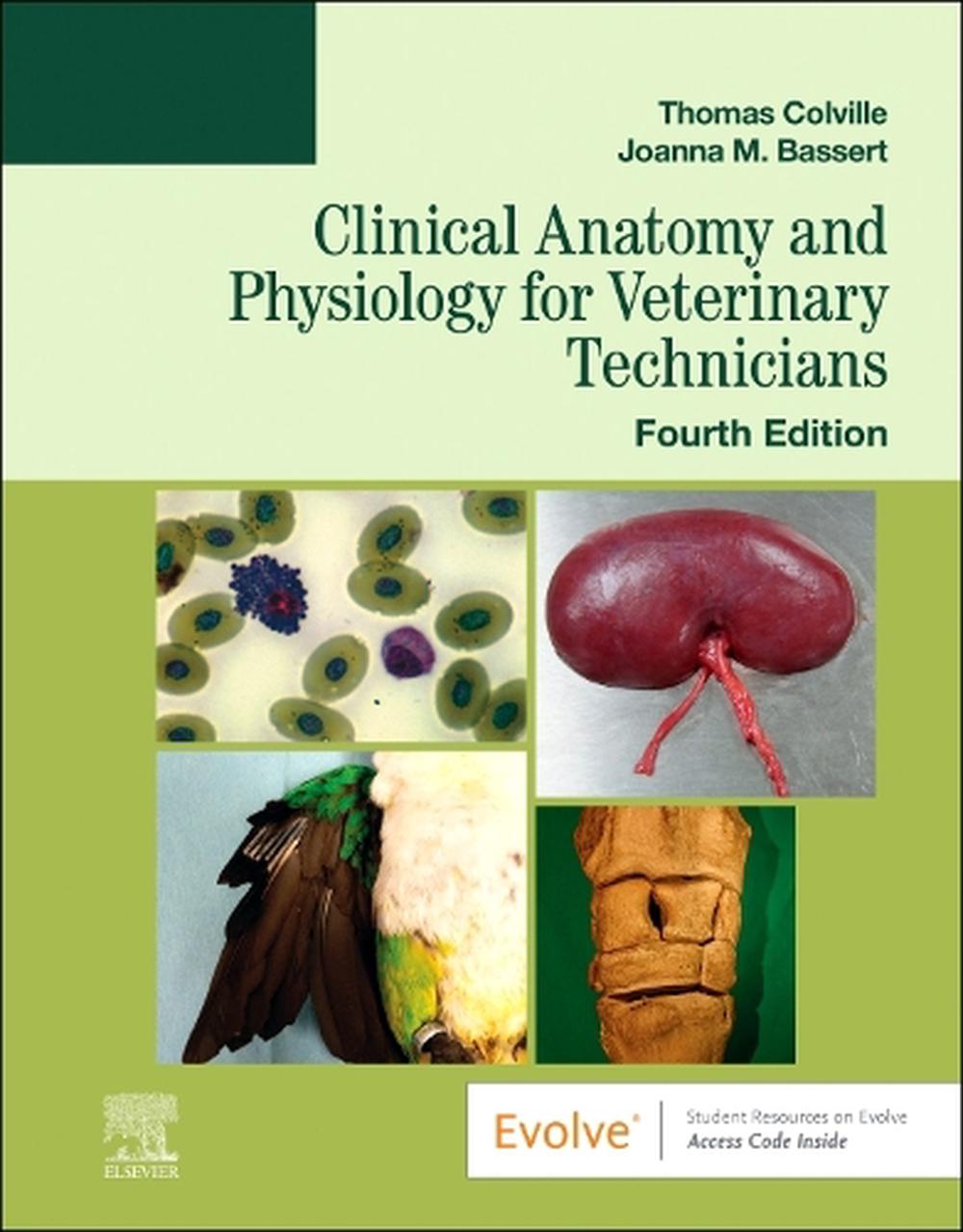 Clinical Anatomy and Physiology for Veterinary Technicians, 9780323793414