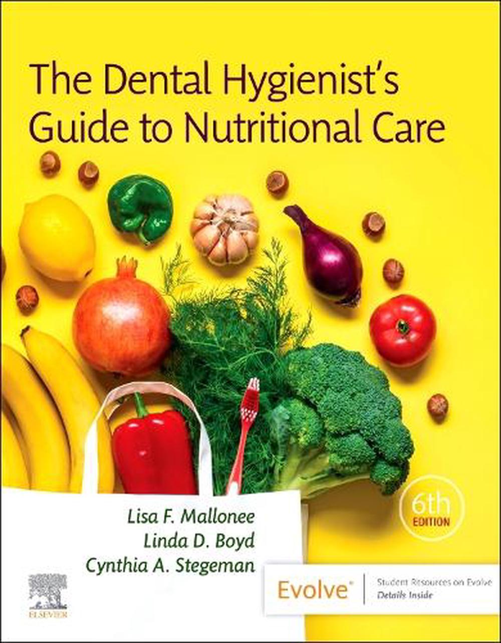 The Dental Hygienist's Guide to Nutritional Care, 9780323797009
