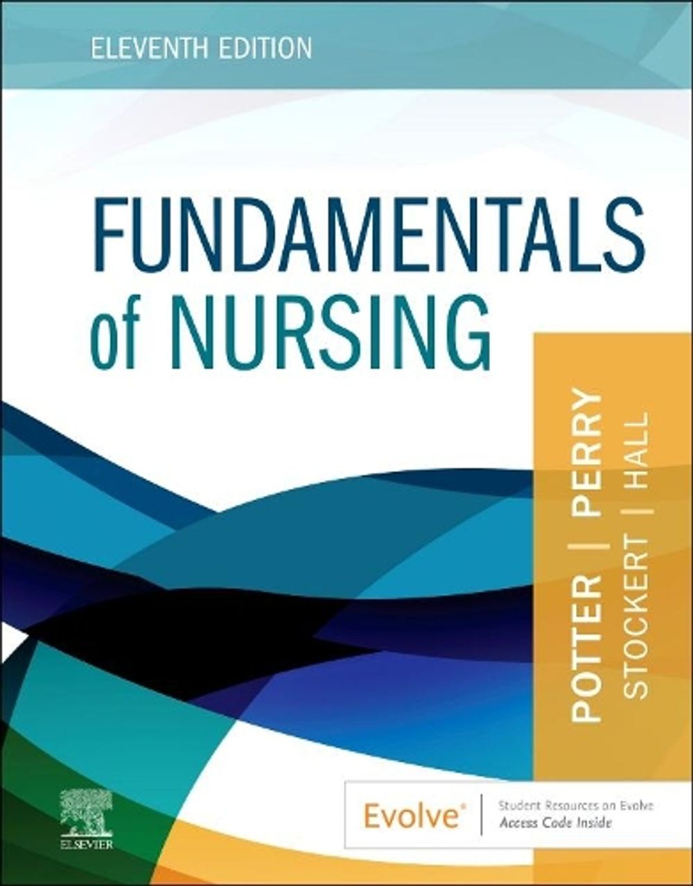 Fundamentals of Nursing, 11th Edition by Patricia A. Potter - ISBN: 9780323810357