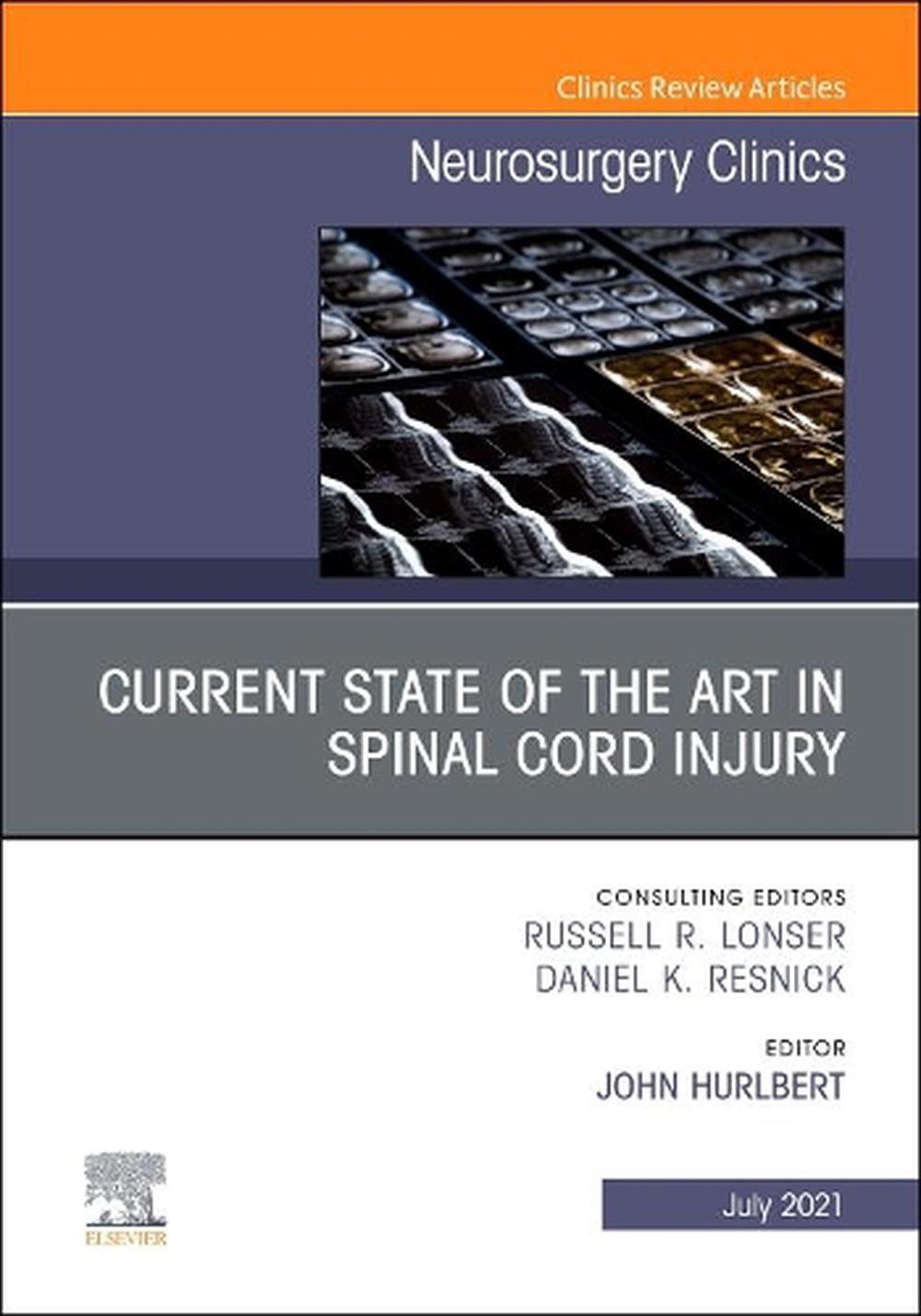 Current State of the Art in Spinal Trauma, An Issue of Neurosurgery Clinics of North America, 9780323810586