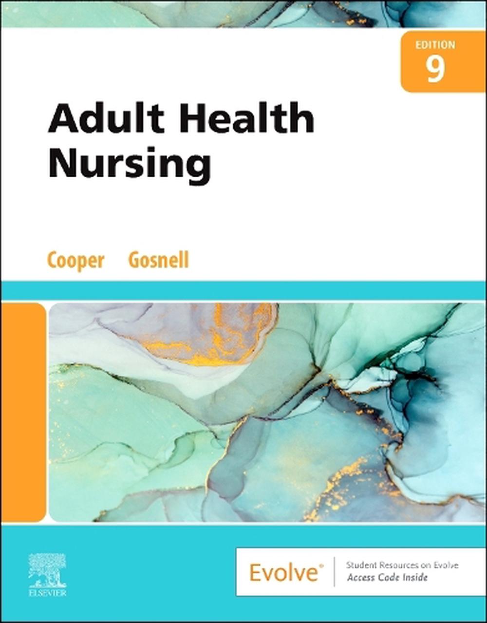 Adult Health Nursing, 9th Edition, 9780323811613