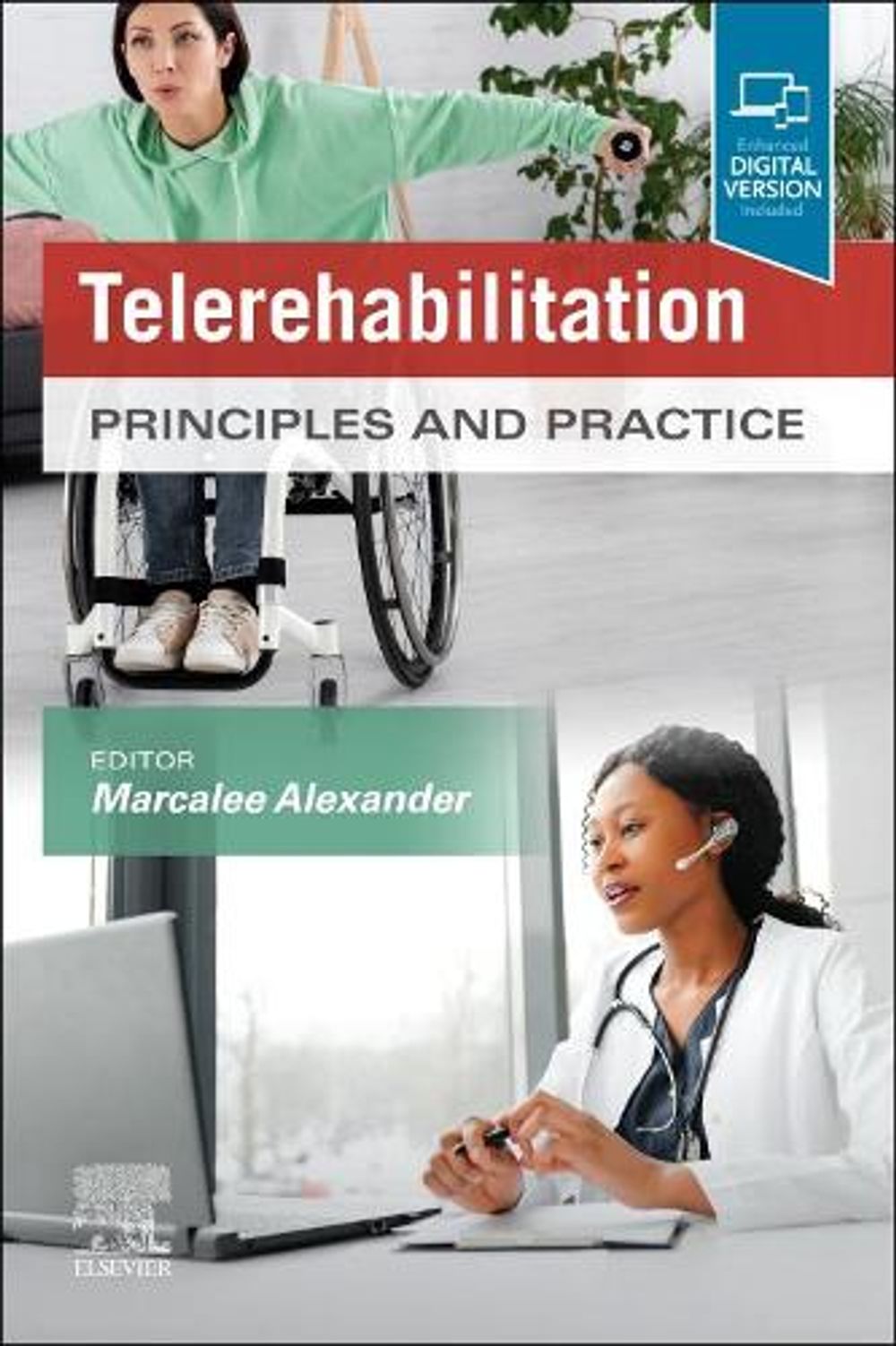 Telerehabilitation by Marcalee Alexander - ISBN: 9780323824866