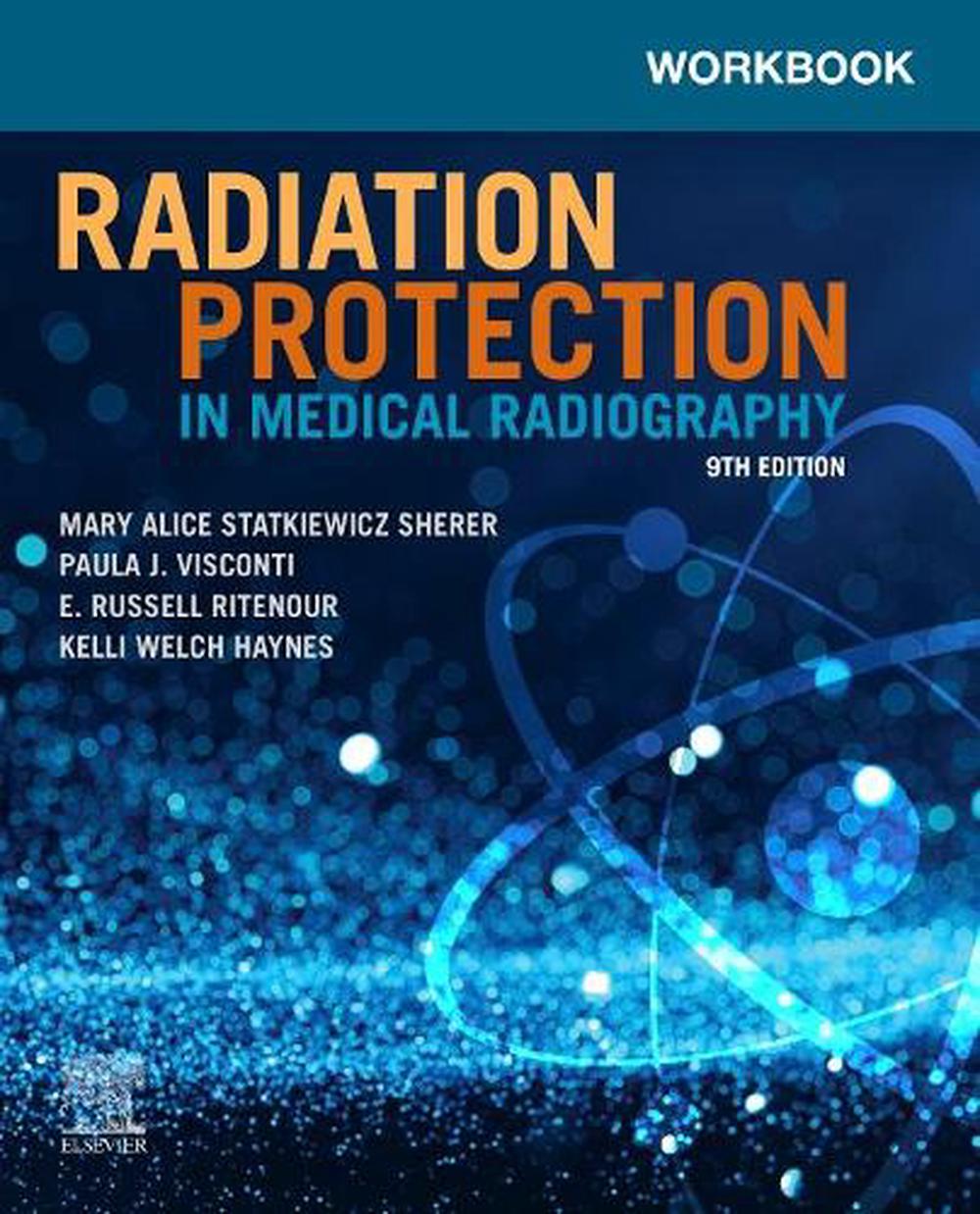 Workbook for Radiation Protection in Medical Radiography, 9th Edition, 9780323825085