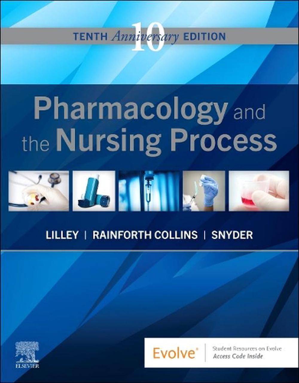 Pharmacology and the Nursing Process, 10th Edition, 9780323827973