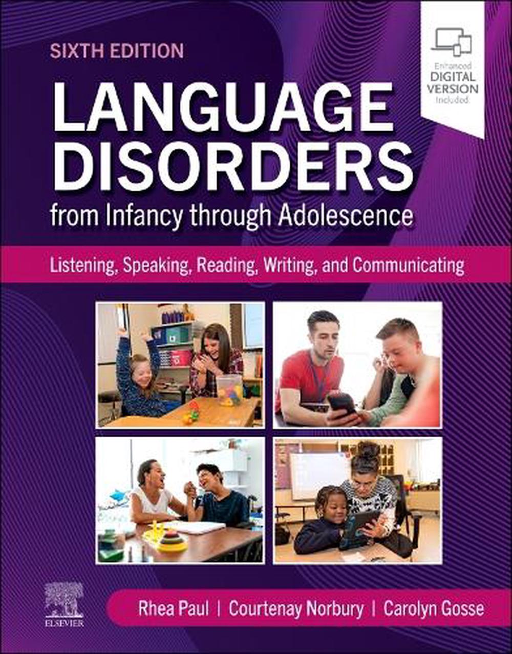 Language Disorders from Infancy through Adolescence, 6th Edition, 9780323830157
