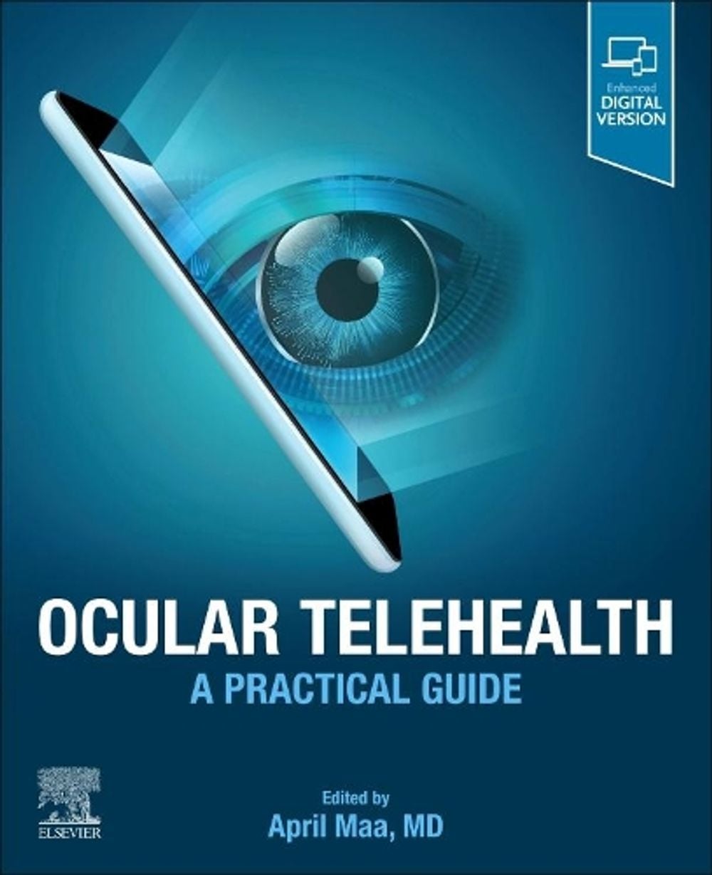 Ocular Telehealth by April Maa - ISBN: 9780323832045