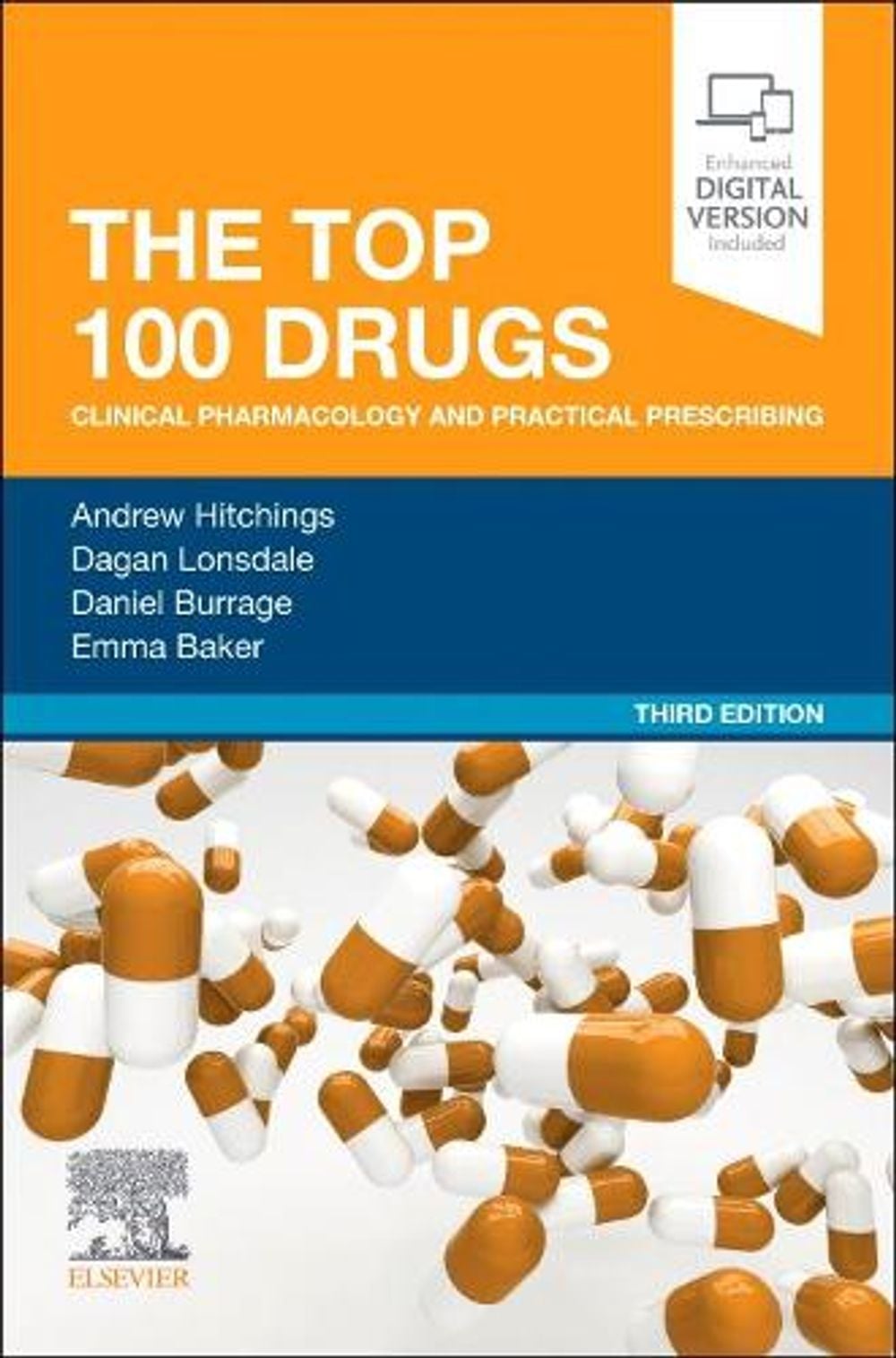 The Top 100 Drugs, 3rd Edition by Dagan Lonsdale - ISBN: 9780323834452