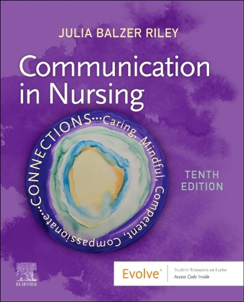 Communication in Nursing, 10th Edition by Julia Balzer Riley - ISBN: 9780323871457