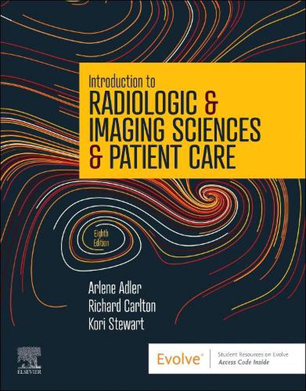 Introduction to Radiologic & Imaging Sciences & Patient Care, 8th Edition, 9780323872201
