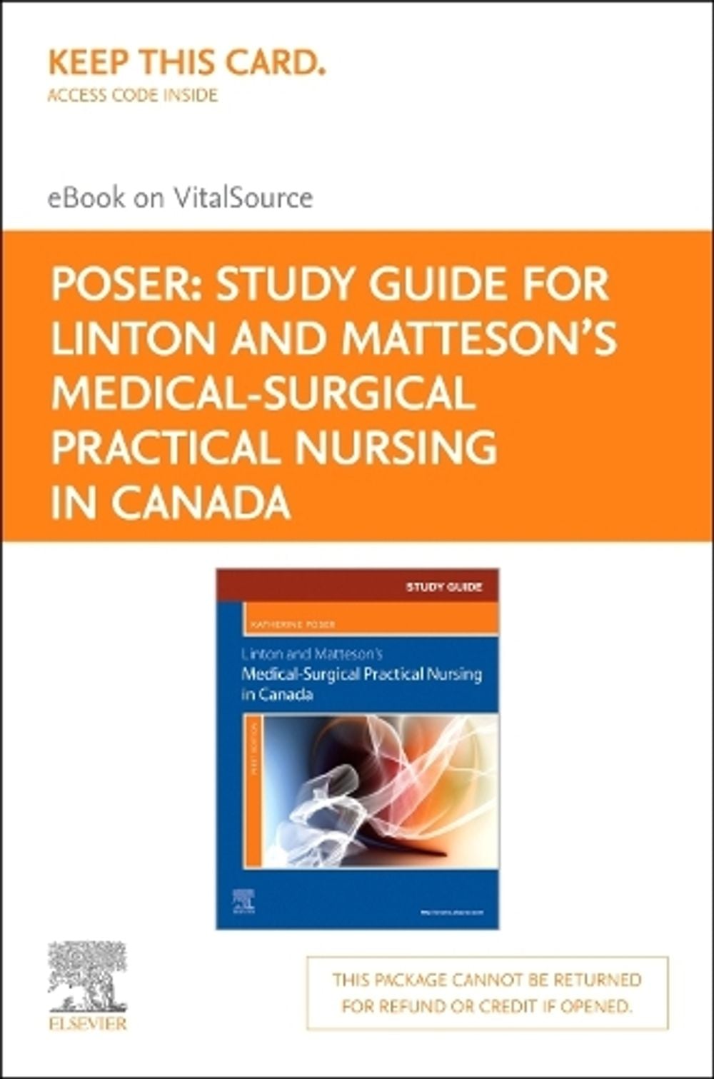Study Guide for Linton and Matteson's Medical-Surgical Practical Nursing in Canada - Elsevier E-Book on VitalSource (Ret - ISBN: 9780323872751