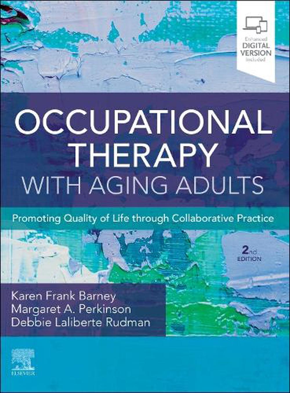 Occupational Therapy with Aging Adults, 9780323877985
