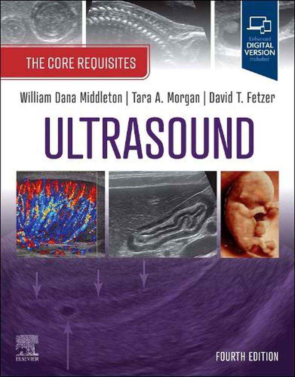 Ultrasound: The Core Requisites, 9780323878074