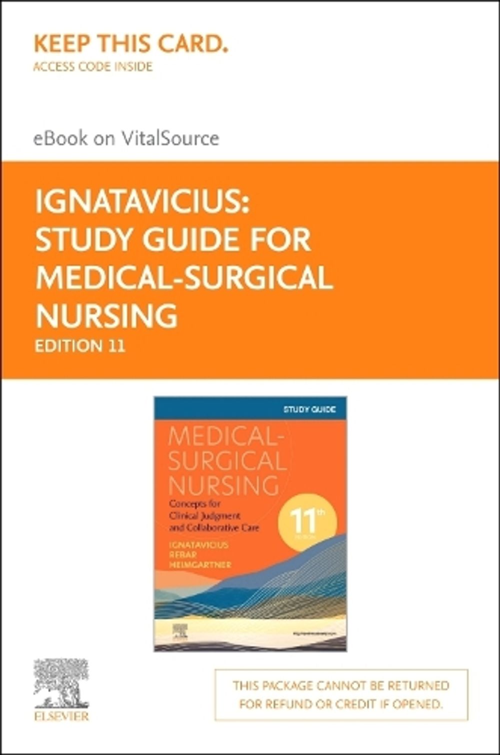 Study Guide for Medical-Surgical Nursing - Elsevier eBook on Vitalsource (Retail Access Card), 11th Edition by Donna D. Ignatavicius - ISBN: 9780323879057