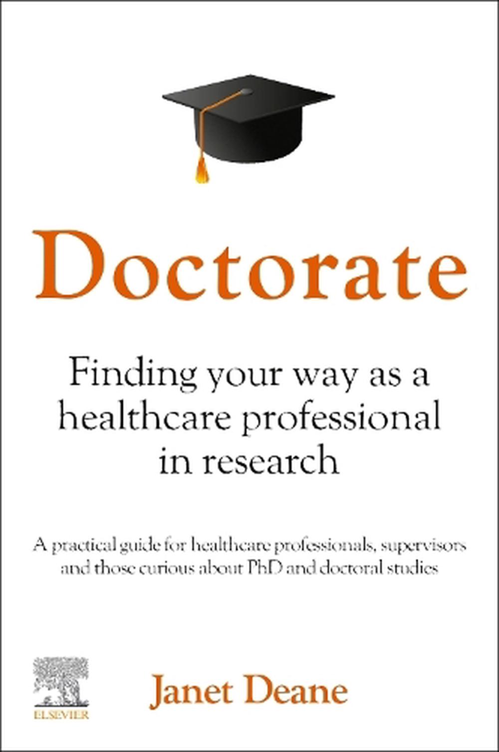 Doctorate: Finding your Way as a Healthcare Professional in Research, 9780323879286