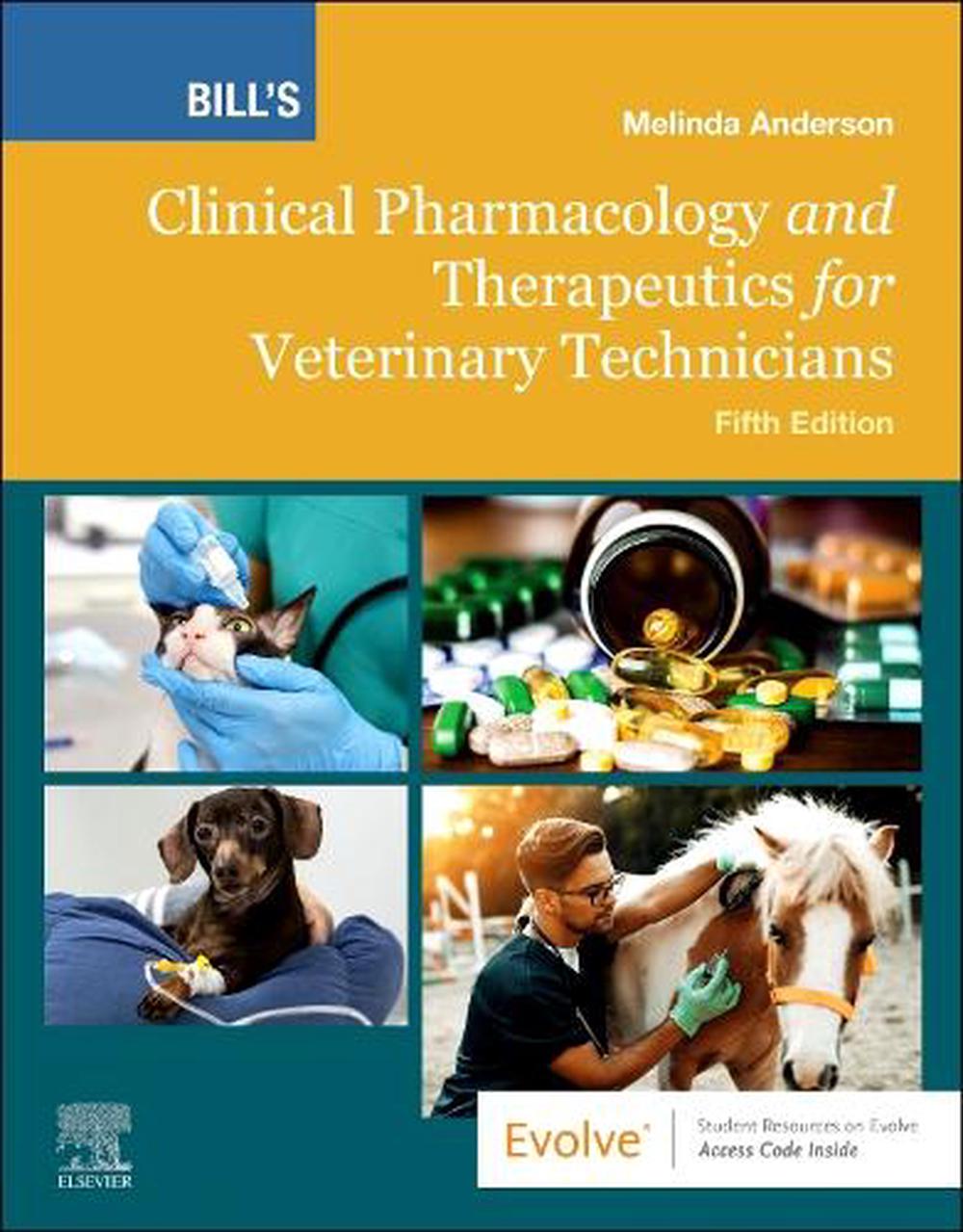 Bill's Clinical Pharmacology and Therapeutics for Veterinary Technicians, 9780323880404