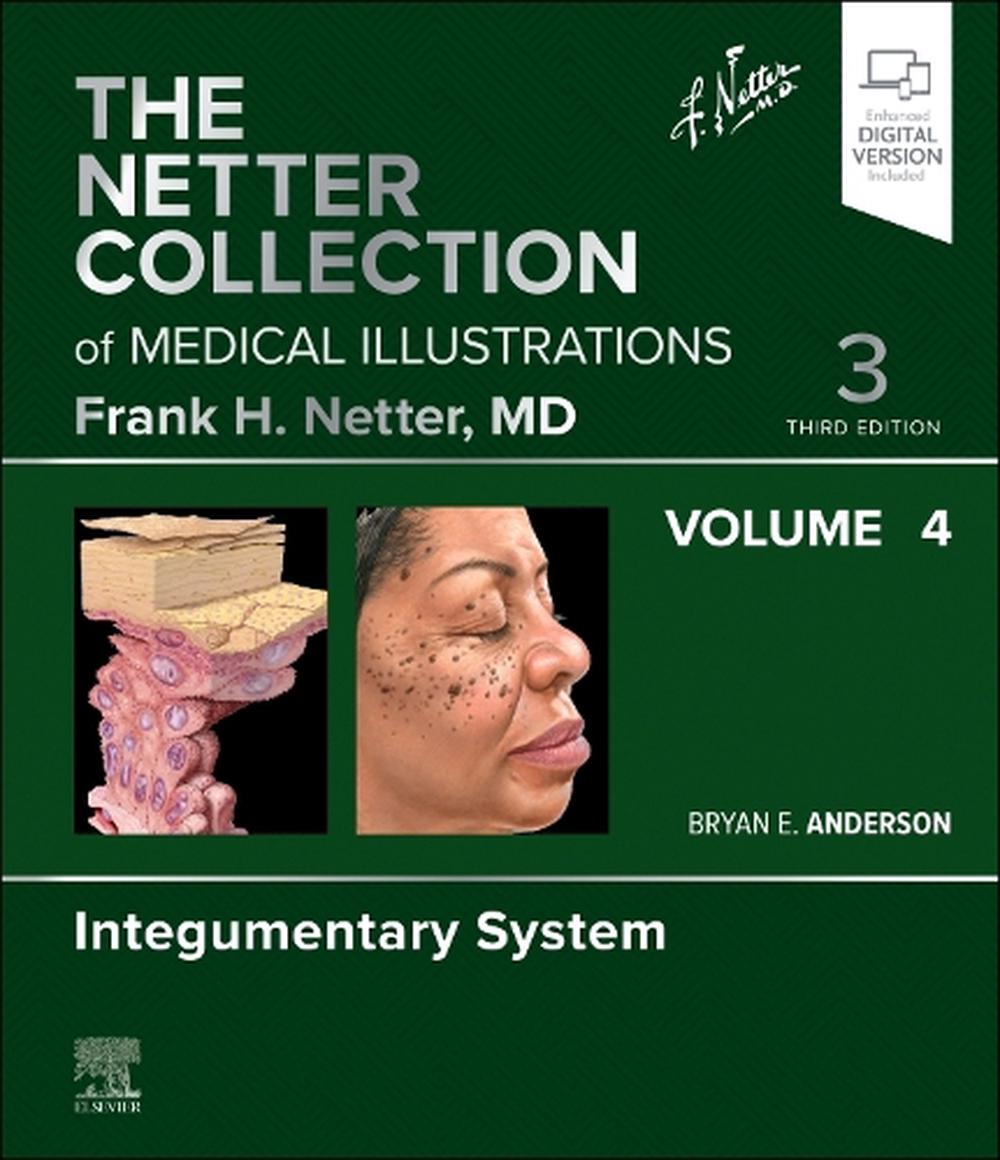 The Netter Collection of Medical Illustrations: Integumentary System, Volume 4, 3rd Edition, 9780323880893