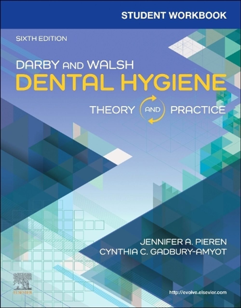 Student Workbook for Darby & Walsh Dental Hygiene, 6th Edition by Jennifer A. Pieren - ISBN: 9780323882743