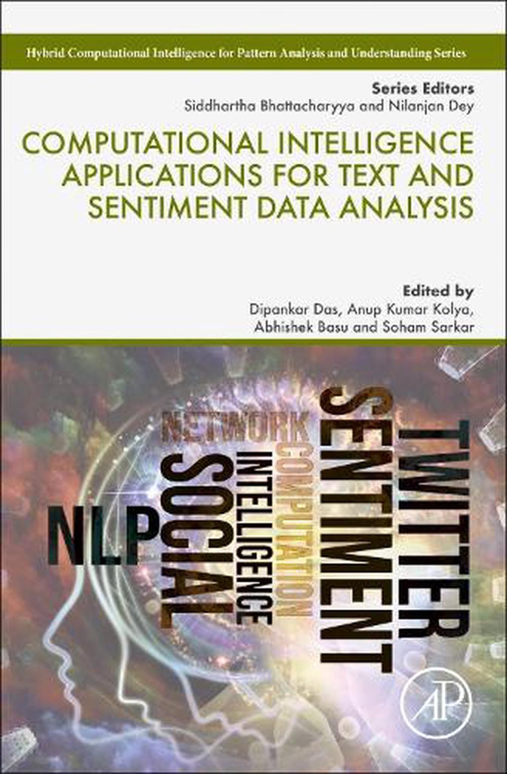 Computational Intelligence Applications for Text and Sentiment Data Analysis, 9780323905350
