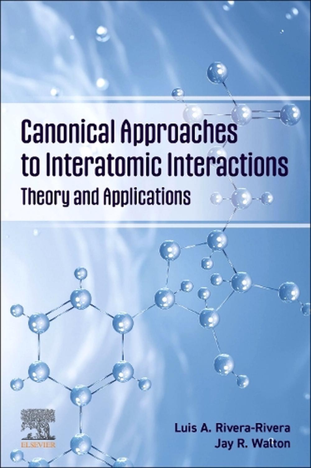 Canonical Approaches to Interatomic Interactions, 9780323911559