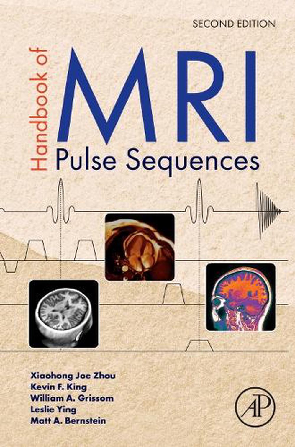 Handbook of MRI Pulse Sequences, 9780323915977