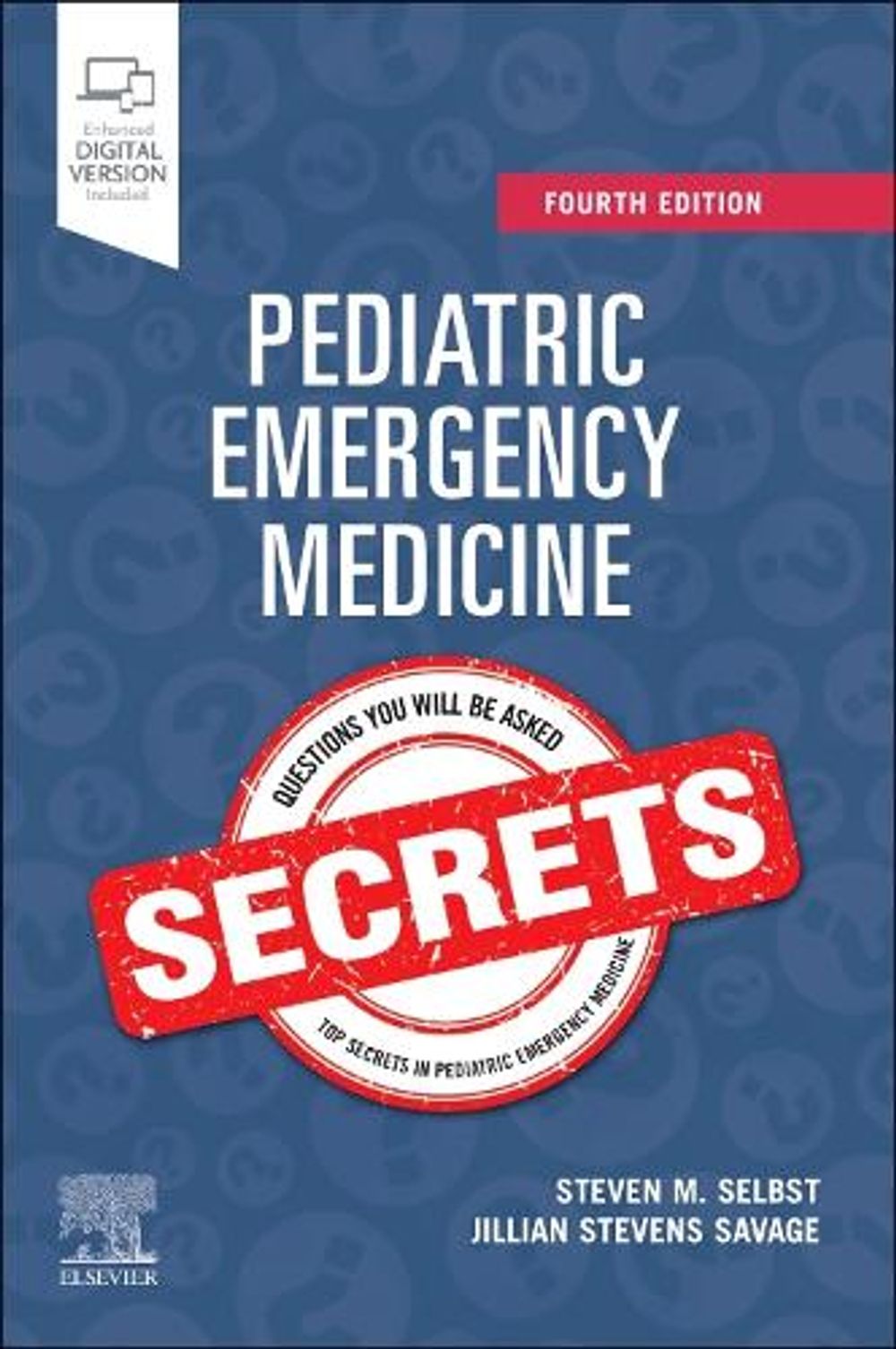Pediatric Emergency Medicine Secrets, 4th Edition by Steven M. Selbst - ISBN: 9780323930338