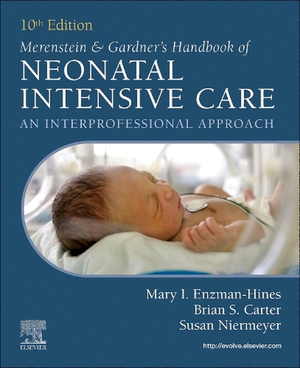 Merenstein & Gardner's Handbook of Neonatal Intensive Care, 9780323930666
