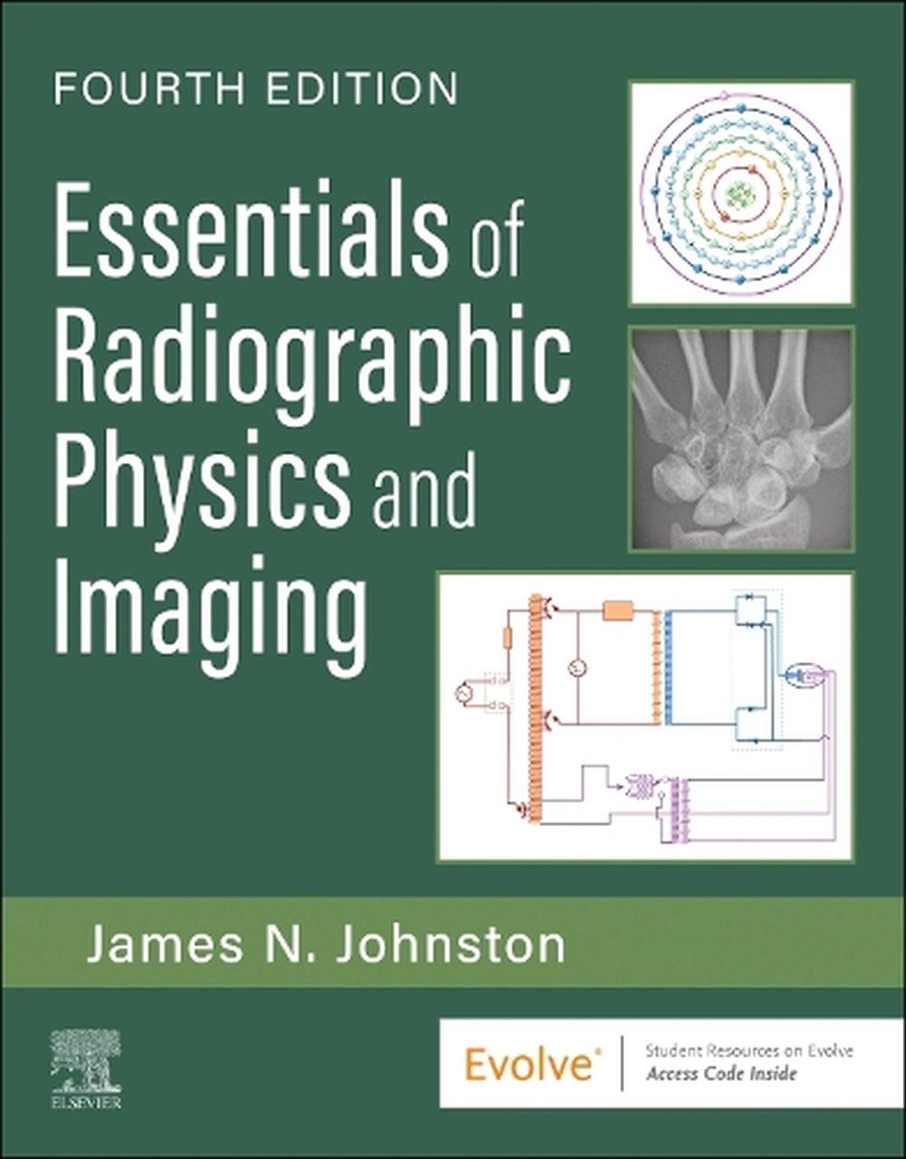 Essentials of Radiographic Physics and Imaging, 9780323930673
