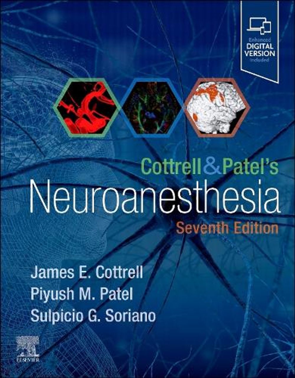 Cottrell and Patel's Neuroanesthesia, 7th Edition by James E. Cottrell - ISBN: 9780323932738