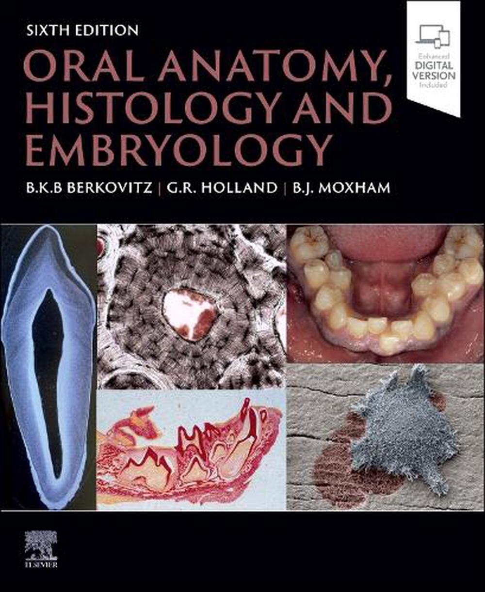 Oral Anatomy, Histology and Embryology, 9780323935210
