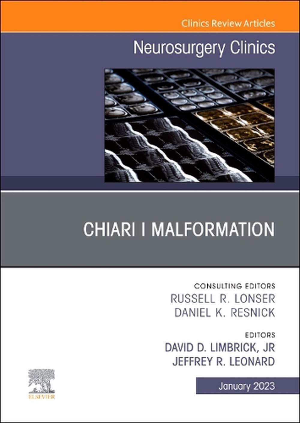 Chiari I Malformation, An Issue of Neurosurgery Clinics of North America, 9780323938556