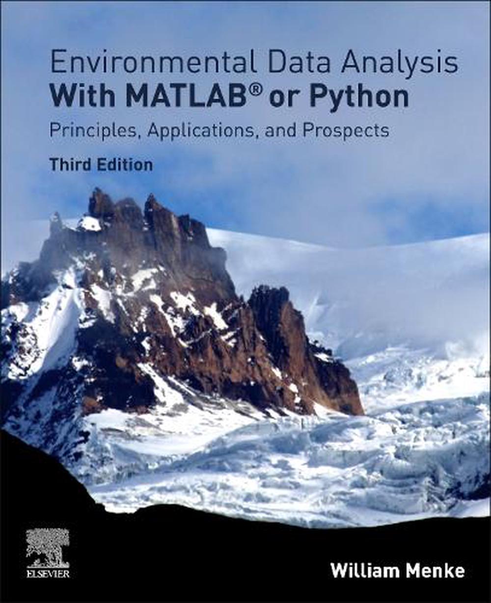 Environmental Data Analysis with MatLab or Python, 3rd Edition, 9780323955768