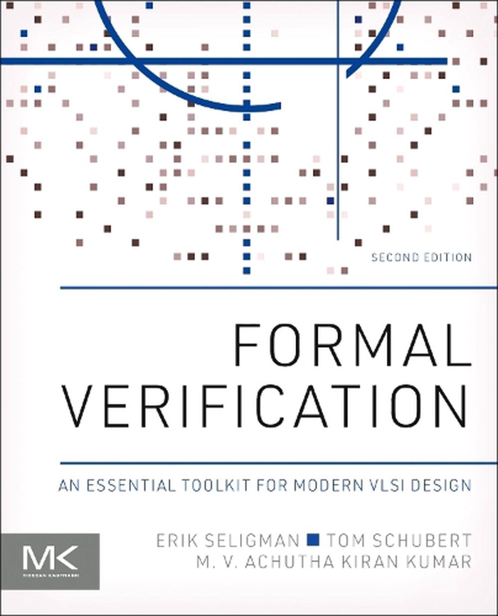 Formal Verification, 2nd Edition, 9780323956123