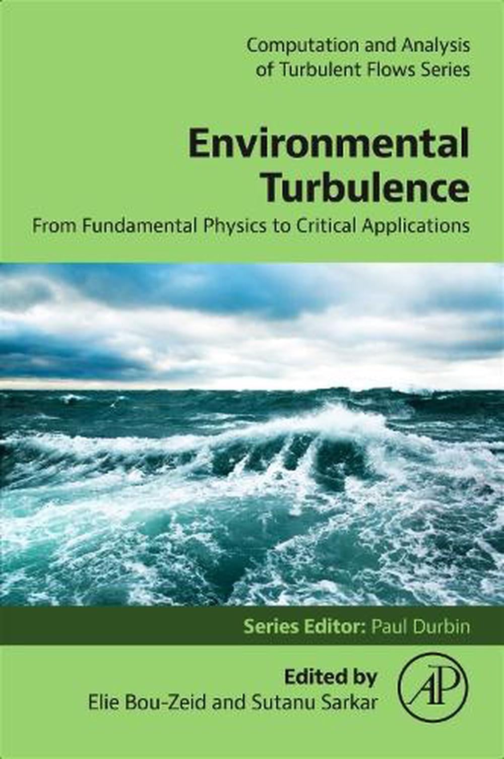 Environmental Turbulence by Elie Bou-Zeid - ISBN: 9780323958738