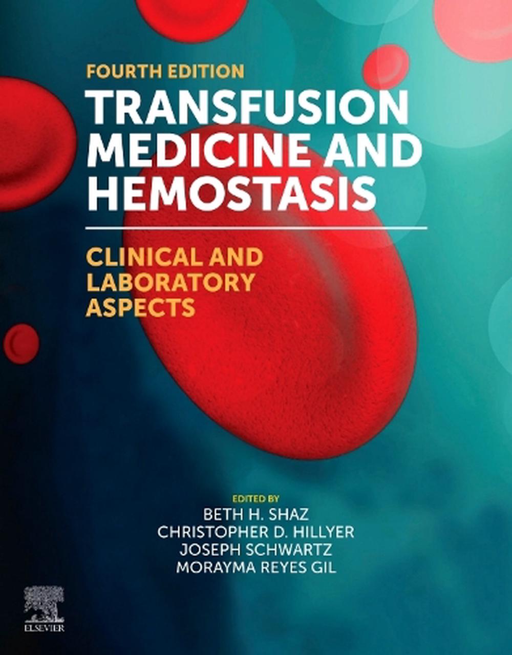 Transfusion Medicine and Hemostasis, 9780323960144