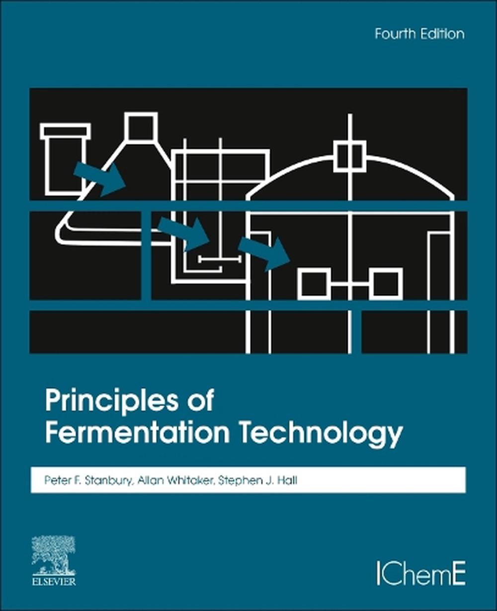 Principles of Fermentation Technology, 4th Edition, 9780323992732