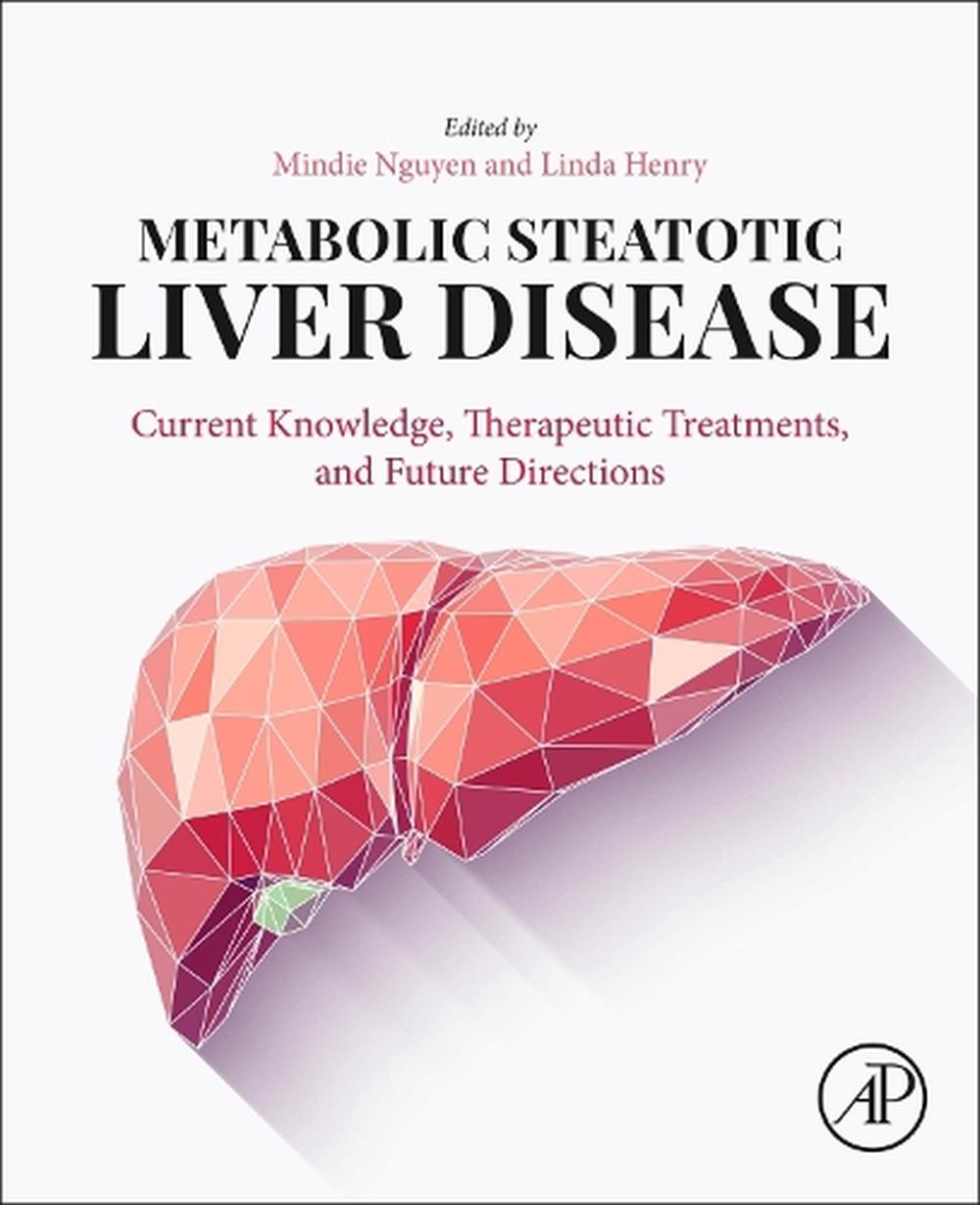 Metabolic Steatotic Liver Disease, 9780323996495