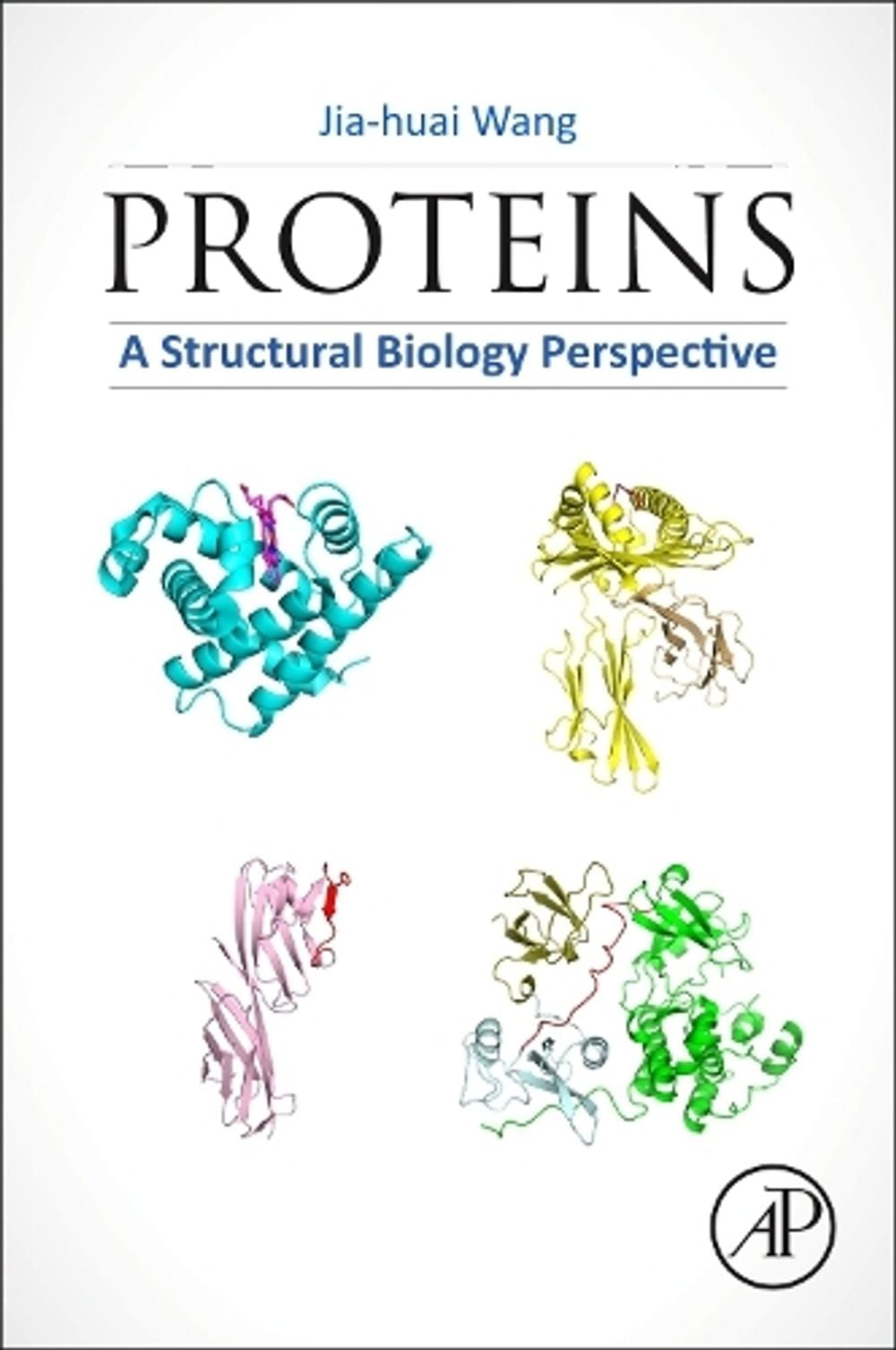 Proteins by Jia-huai Wang - ISBN: 9780323998932